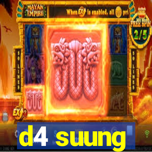 d4 suung